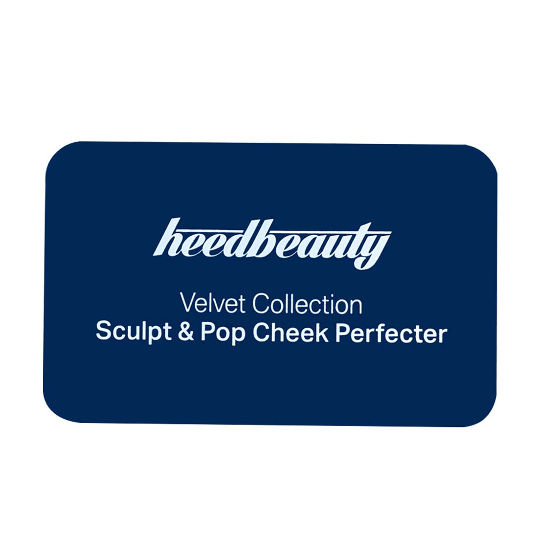 Heedbeauty Velvet Collection Sculpts &amp; Pops Cheek Perfectors